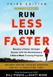 Runner's World Run Less, Run Faster - Scott Murr (ISBN: 9780593232231)