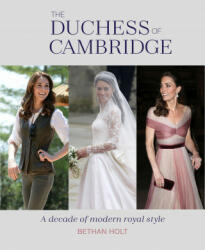 Duchess of Cambridge - Bethan Holt (ISBN: 9781788793025)