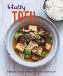 Totally Tofu - Ryland Peters & Small (ISBN: 9781788793476)