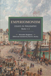 Empiriomonism: Essays in Philosophy Books 1-3 (ISBN: 9781642593488)