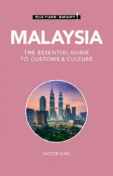 Malaysia - Culture Smart! - Culture Smart! , King, Victor (ISBN: 9781787022768)