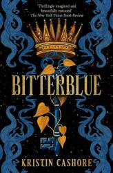 Bitterblue - Kristin Cashore (ISBN: 9781473233270)