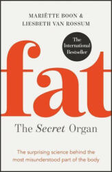 Fat: the Secret Organ - Mariette Boon, Liesbeth van Rossum (ISBN: 9781529400915)