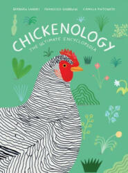 Chickenology - Francesco Giubbilini, Camilla Pintonato (ISBN: 9781616899080)