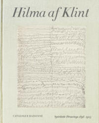Hilma AF Klint: Spiritualistic Drawings 1896 (ISBN: 9789189069237)
