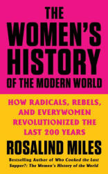 Women's History of the Modern World - Rosalind Miles (ISBN: 9780062444035)