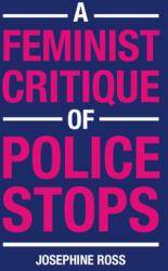 A Feminist Critique of Police Stops (ISBN: 9781108710879)