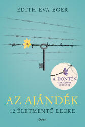 Az ajándék - 12 életmentő lecke (ISBN: 9789635720033)