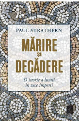 Mărire și decădere (ISBN: 9786064007940)