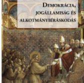 Demokrácia, jogállamiság és alkotmánybíráskodás (ISBN: 9789634133056)