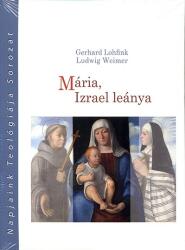 Mária, Izrael leánya (ISBN: 9789633141533)