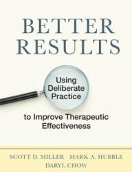 Better Results - Mark A. Hubble, Daryl Chow (ISBN: 9781433831904)