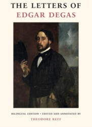 Letters of Edgar Degas - Theodore (ISBN: 9780998817514)