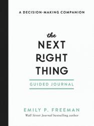 The Next Right Thing Guided Journal (ISBN: 9780800739775)