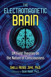 Electromagnetic Brain - Dean Radin (ISBN: 9781644110911)