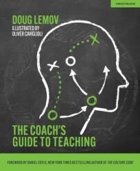 Coach's Guide to Teaching - Doug Lemov (ISBN: 9781913622305)