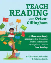 Teach Reading With Orton-gillingham - Kristina Smith (ISBN: 9781646041015)