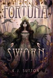 Fortuna Sworn (ISBN: 9781087921839)