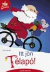 Itt jön Télapó (ISBN: 9799639489164)