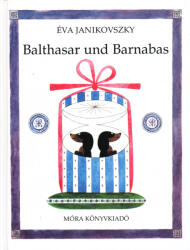 Balthasar und Barnabas (ISBN: 9789631179736)