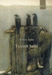 Tizenöt halál (ISBN: 9786155886300)