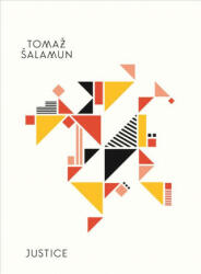 Justice - Tomaz Salamun, Michael Thomas Taren (ISBN: 9781939568113)
