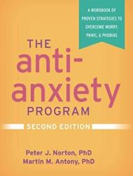 The Anti-Anxiety Program (ISBN: 9781462543618)