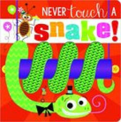 Never Touch a Snake! (ISBN: 9781800581869)