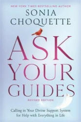 Ask Your Guides - Sonia Choquette (ISBN: 9781788174947)