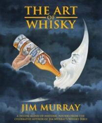 Art of Whisky - Murray, Jim (ISBN: 9780993298684)