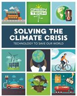 Green Tech: Solving the Climate Crisis (ISBN: 9781526314987)