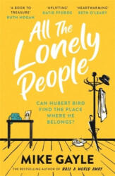 All The Lonely People - MIKE GAYLE (ISBN: 9781473687417)