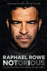 Notorious - Raphael Rowe (ISBN: 9781913623371)