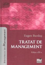 Tratat de management. Editia a III-a - Eugen Burdus (ISBN: 9786062604363)