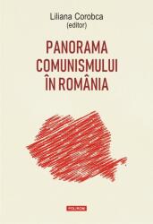 Panorama comunismului in Romania - Liliana Corobca (ISBN: 9789734682614)