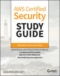 AWS Certified Security Study Guide - Specialty (SCS-C01) Exam - Gustavo Santana, Marcello Neto, Fernando Sapata, Heitor Carmo (ISBN: 9781119658818)