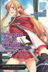 Sword Art Online: Progressive Barcarolle of Froth, Vol. 2 (ISBN: 9781975317553)