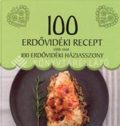 100 Erdővidéki recept, több mint 100 erdővidéki háziasszony (2020)