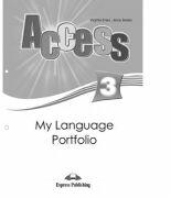 Curs limba engleza Access 3 My Language Portfolio - Virginia Evans, Jenny Dooley (ISBN: 9781848622920)