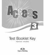 Curs limba engleza Access 3 Cheie la teste - Virginia Evans, Jenny Dooley (ISBN: 9781848627192)