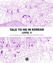 Talk To Me In Korean Level 4 - TalkToMeInKorean (2015)
