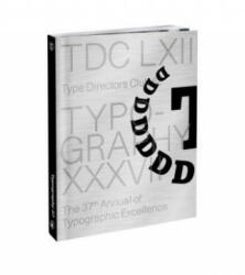 Typography 37 - Type Directors Club (ISBN: 9783874398909)