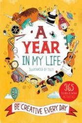 Year in My Life: Be Creative Every Day - Tilly (ISBN: 9781782403135)