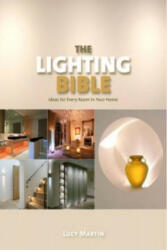 Lighting Bible - Lucy Martin (ISBN: 9781845433574)