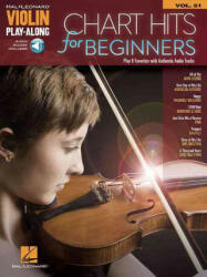 Chart Hits for Beginners: Violin Play-Along Volume 51 - Hal Leonard Publishing Corporation (ISBN: 9781480398405)