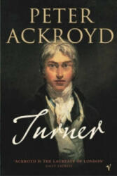Peter Ackroyd - Turner - Peter Ackroyd (ISBN: 9780099287285)