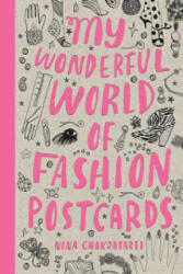 My Wonderful World of Fashion Postcards - Nina Chakrabarti (ISBN: 9781856699068)