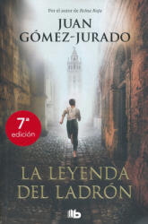 Juan Gómez Jurado: La leyenda del ladrón (ISBN: 9788413142357)