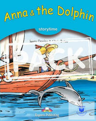 Anna & The Dolphin Pupil's Book With Cross-Platform Application (ISBN: 9781471563935)