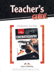 Career Paths Cinematography (Esp) Teacher's Guide (ISBN: 9781471596728)